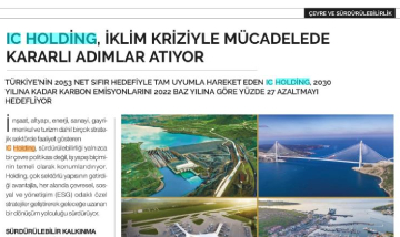 IC Holding, İklin Kriziyle Mücadelede Kararlı Adımlar Atıyor
